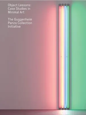 Object Lessons: Case studies in Minimal Art